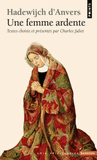 Hadewijch d'Anvers. Une femme ardente