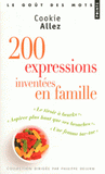 200 expressions inventées en famille