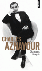 Charles Aznavour. Chansons l'intégrale
