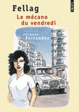 Le mécano du vendredi