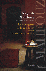 Le voyageur à la mallette suivi de Le vieux quartier