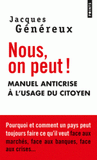 Nous, on peut !. Manuel anticrise à l'usage du citoyen
édition revue et corrigée