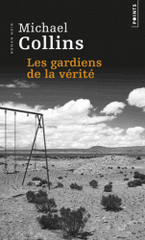 Les gardiens de la vérité