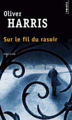 Sur le fil du rasoir
