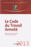 Le Code du travail annoté 2013
33e édition