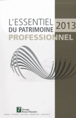 L'essentiel du patrimoine professionnel 2013
3e édition