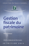 Gestion fiscale du patrimoine 2013
18e édition