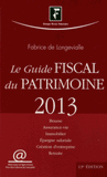 Le guide fiscal du patrimoine 2013
13e édition