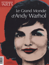 Connaissance des Arts N° Hors-série n°397
Le grand monde d'Andy Warhol