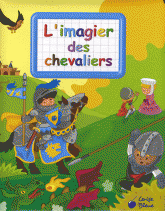 L'imagier des chevaliers