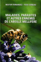 Maladies, parasites et autres ennemis de l'abeille mellifère