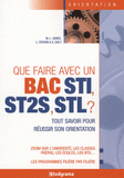 Que faire avec un Bac STI, ST2S, STL ?
7e édition