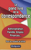 Le grand livre de la correspondance