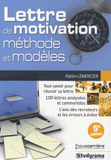 La lettre de motivation : méthode et modèles
5e édition