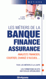 Les métiers de la banque finance assurance
6e édition