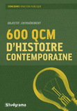 600 QCM d'histoire contemporaine. De 1900 à nos jours