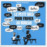 Petit lexique pour frimer au bureau. Decouvrez le véritable langage des affaires