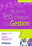 Réussir les tests d'aptitude à la gestion
2e édition