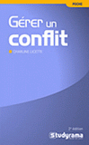 Gérer un conflit
2e édition