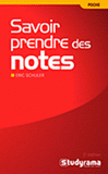 Savoir prendre des notes
2e édition