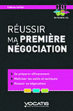 Réussir ma première négociation