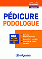 Pédicure-podologue. Annales 2010