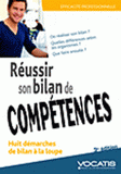 Réussir son bilan de compétences
3e édition