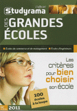 L'officiel Studyrama des grandes écoles 2011. Les critères pour bien choisir son école
14e édition