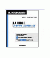 La Bible du score IAE message