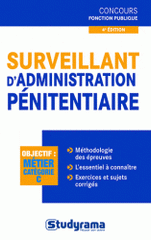 Surveillant d'administration pénitentiaire
4e édition