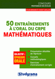 50 entraînements à l'oral du CRPE mathématiques