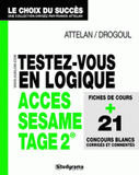 Testez-vous en logique ACCES SESAME TAGE 2