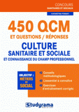 450 QCM et questions/réponses culture sanitaire et sociale et connaissance du champ professionnel