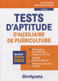 Tests d'aptitude d'auxiliaire de puériculture
3e édition