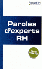 Paroles d'experts RH. Dix ans d'analyse