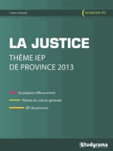 La justice. Thème IEP de Province 2013