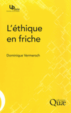 L'éthique en friche