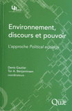 Environnement, discours et pouvoir. L'approche Political ecology