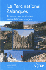 Le Parc national des calanques. Construction territoriale, concertation et usages