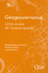 Géogouvernance. Utilité sociale de l'analyse spatiale