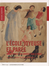 L'école joyeuse et parée. Murs peints des années 1930 à Paris