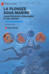 La plongée sous-marine. L'adaptation de l'organisme et ses limites