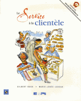 Le Service à la clientèle
avec 1 Cédérom