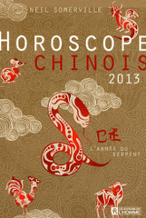 Horoscope chinois 2013. L'année du serpent