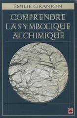 Comprendre la symbolique alchimique