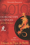 Horoscope chinois 2010 au jour le jour. L'année du tigre de métal