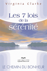 Les 7 lois de la sérénité
3e édition