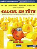 Calcul en tête. Stratégies de calcul mental pour les élèves de 5 à 8 ans