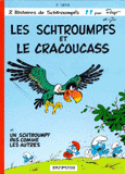 Les Schtroumpfs Tome 5
Les Schtroumpfs et le Cracoucass