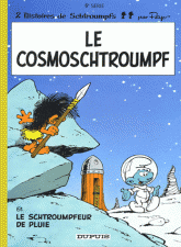 Les Schtroumpfs Tome 6
Le Cosmoschtroumpf